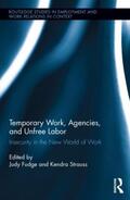 Fudge / Strauss |  Temporary Work, Agencies and Unfree Labour | Buch |  Sack Fachmedien