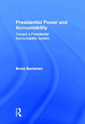 Buchanan | Presidential Power and Accountability | Buch | 978-0-415-53654-7 | www.sack.de