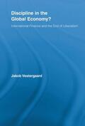 Vestergaard |  Discipline in the Global Economy? | Buch |  Sack Fachmedien