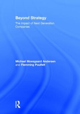 Moesgaard Andersen / Poulfelt | Beyond Strategy | Buch | 978-0-415-53712-4 | sack.de