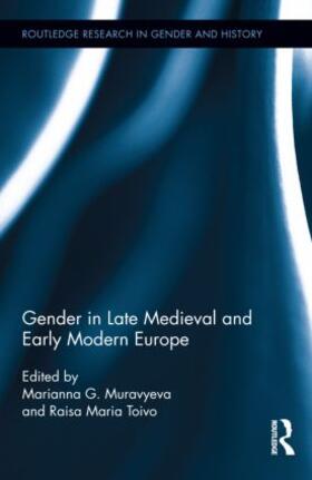 Muravyeva / Toivo |  Gender in Late Medieval and Early Modern Europe | Buch |  Sack Fachmedien