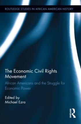 Ezra | The Economic Civil Rights Movement | Buch | 978-0-415-53736-0 | sack.de