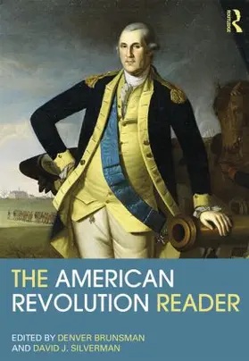 Brunsman / Silverman |  The American Revolution Reader | Buch |  Sack Fachmedien