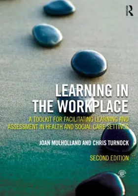 Mulholland / Turnock | Learning in the Workplace | Buch | 978-0-415-53790-2 | www.sack.de