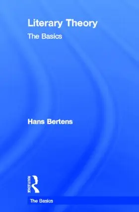 Bertens | Literary Theory: The Basics | Buch | 978-0-415-53806-0 | www.sack.de