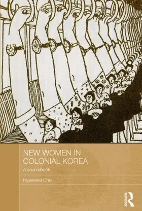 Choi |  New Women in Colonial Korea | Buch |  Sack Fachmedien