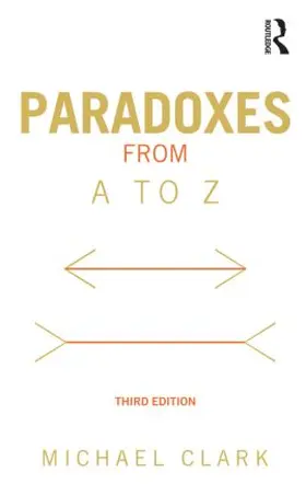 Clark | Paradoxes from A to Z | Buch | 978-0-415-53857-2 | sack.de