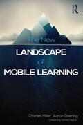 Miller / Doering |  The New Landscape of Mobile Learning | Buch |  Sack Fachmedien