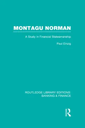 Einzig |  Montagu Norman (RLE Banking & Finance) | Buch |  Sack Fachmedien