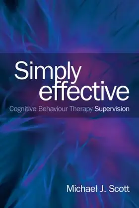 Scott |  Simply Effective CBT Supervision | Buch |  Sack Fachmedien