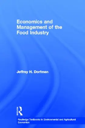 Dorfman |  Economics and Management of the Food Industry | Buch |  Sack Fachmedien