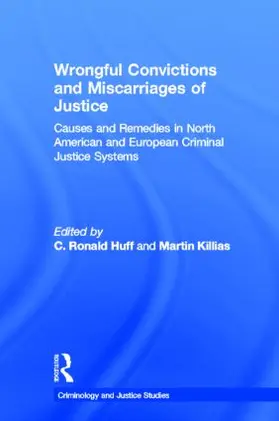Huff / Killias |  Wrongful Convictions and Miscarriages of Justice | Buch |  Sack Fachmedien