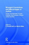 Huff / Killias |  Wrongful Convictions and Miscarriages of Justice | Buch |  Sack Fachmedien