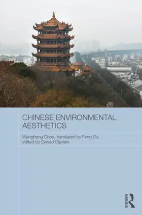 Cipriani |  Chinese Environmental Aesthetics | Buch |  Sack Fachmedien