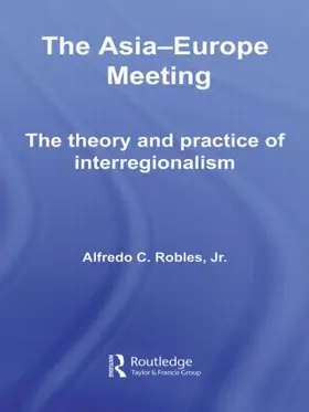 Robles |  The Asia-Europe Meeting | Buch |  Sack Fachmedien