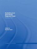 Taylor |  Australia as an Asia-Pacific Regional Power | Buch |  Sack Fachmedien