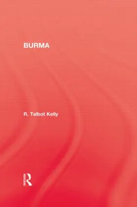 Kelly | Burma | Buch | 978-0-415-54098-8 | www.sack.de
