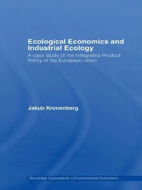 Kronenberg |  Ecological Economics and Industrial Ecology | Buch |  Sack Fachmedien