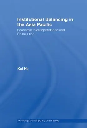 He | Institutional Balancing in the Asia Pacific | Buch | 978-0-415-54147-3 | www.sack.de