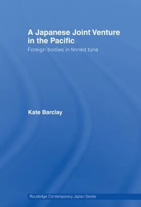 Barclay | A Japanese Joint Venture in the Pacific | Buch | 978-0-415-54154-1 | www.sack.de
