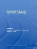 Shelley / Scott / Latta |  Organized Crime and Corruption in Georgia | Buch |  Sack Fachmedien