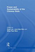 Lee / Kim / Woo |  Power and Sustainability of the Chinese State | Buch |  Sack Fachmedien