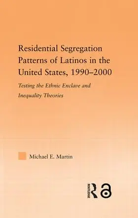 Martin |  Residential Segregation Patterns of Latinos in the United States, 1990-2000 | Buch |  Sack Fachmedien