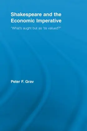 Grav |  Shakespeare and the Economic Imperative | Buch |  Sack Fachmedien