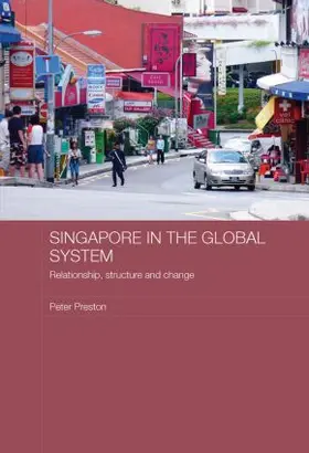 Preston |  Singapore in the Global System | Buch |  Sack Fachmedien