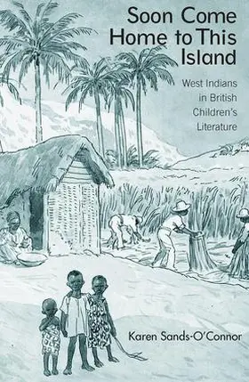 Sands-O'Connor |  Soon Come Home to This Island | Buch |  Sack Fachmedien