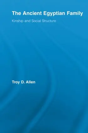 Allen | The Ancient Egyptian Family | Buch | 978-0-415-54229-6 | www.sack.de