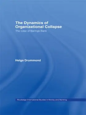 Drummond |  The Dynamics of Organizational Collapse | Buch |  Sack Fachmedien