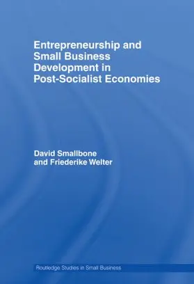 Smallbone / Welter |  Entrepreneurship and Small Business Development in Post-Socialist Economies | Buch |  Sack Fachmedien