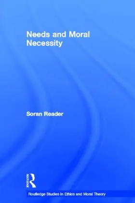 Reader |  Needs and Moral Necessity | Buch |  Sack Fachmedien