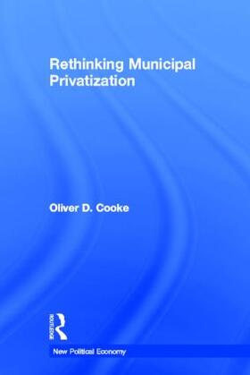 Cooke |  Rethinking Municipal Privatization | Buch |  Sack Fachmedien