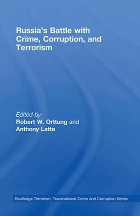 Orttung / Latta |  Russia's Battle with Crime, Corruption and Terrorism | Buch |  Sack Fachmedien