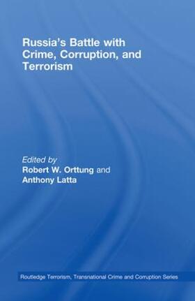Orttung / Latta | Russia's Battle with Crime, Corruption and Terrorism | Buch | 978-0-415-54313-2 | sack.de