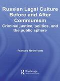 Nethercott |  Russian Legal Culture Before and After Communism | Buch |  Sack Fachmedien