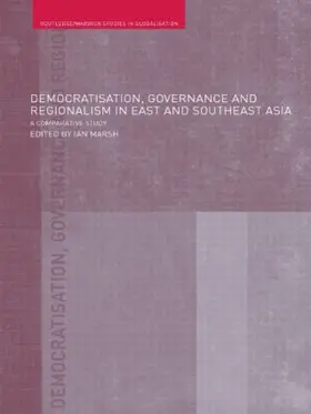 Marsh |  Democratisation, Governance and Regionalism in East and Southeast Asia | Buch |  Sack Fachmedien