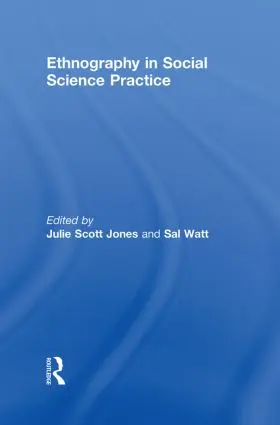 Scott-Jones / Watt |  Ethnography in Social Science Practice | Buch |  Sack Fachmedien