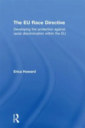 Howard |  The EU Race Directive | Buch |  Sack Fachmedien