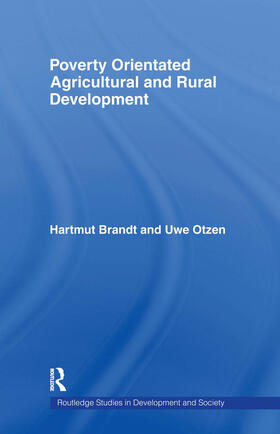 Brandt / Otzen | Poverty Orientated Agricultural and Rural Development | Buch | 978-0-415-54375-0 | sack.de