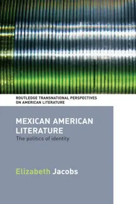 Jacobs | Mexican American Literature | Buch | 978-0-415-54406-1 | www.sack.de