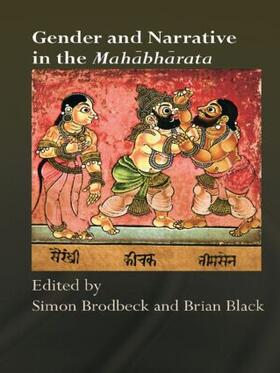 Brodbeck / Black | Gender and Narrative in the Mahabharata | Buch | 978-0-415-54471-9 | sack.de