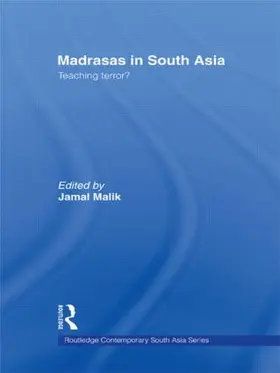 Malik |  Madrasas in South Asia | Buch |  Sack Fachmedien