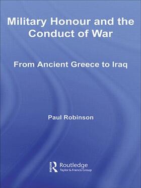 Robinson | Military Honour and the Conduct of War | Buch | 978-0-415-54509-9 | sack.de
