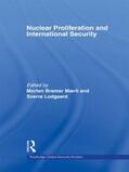 Lodgaard / Maerli |  Nuclear Proliferation and International Security | Buch |  Sack Fachmedien
