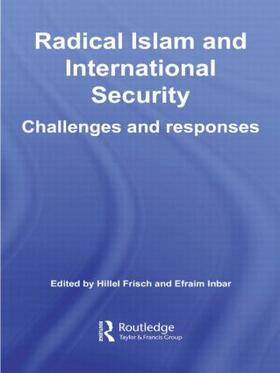Inbar / Frisch |  Radical Islam and International Security | Buch |  Sack Fachmedien