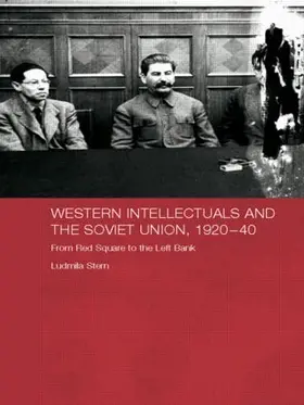 Stern |  Western Intellectuals and the Soviet Union, 1920-40 | Buch |  Sack Fachmedien