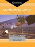 Latham / Thompson / Klein |  Consuming China | Buch |  Sack Fachmedien